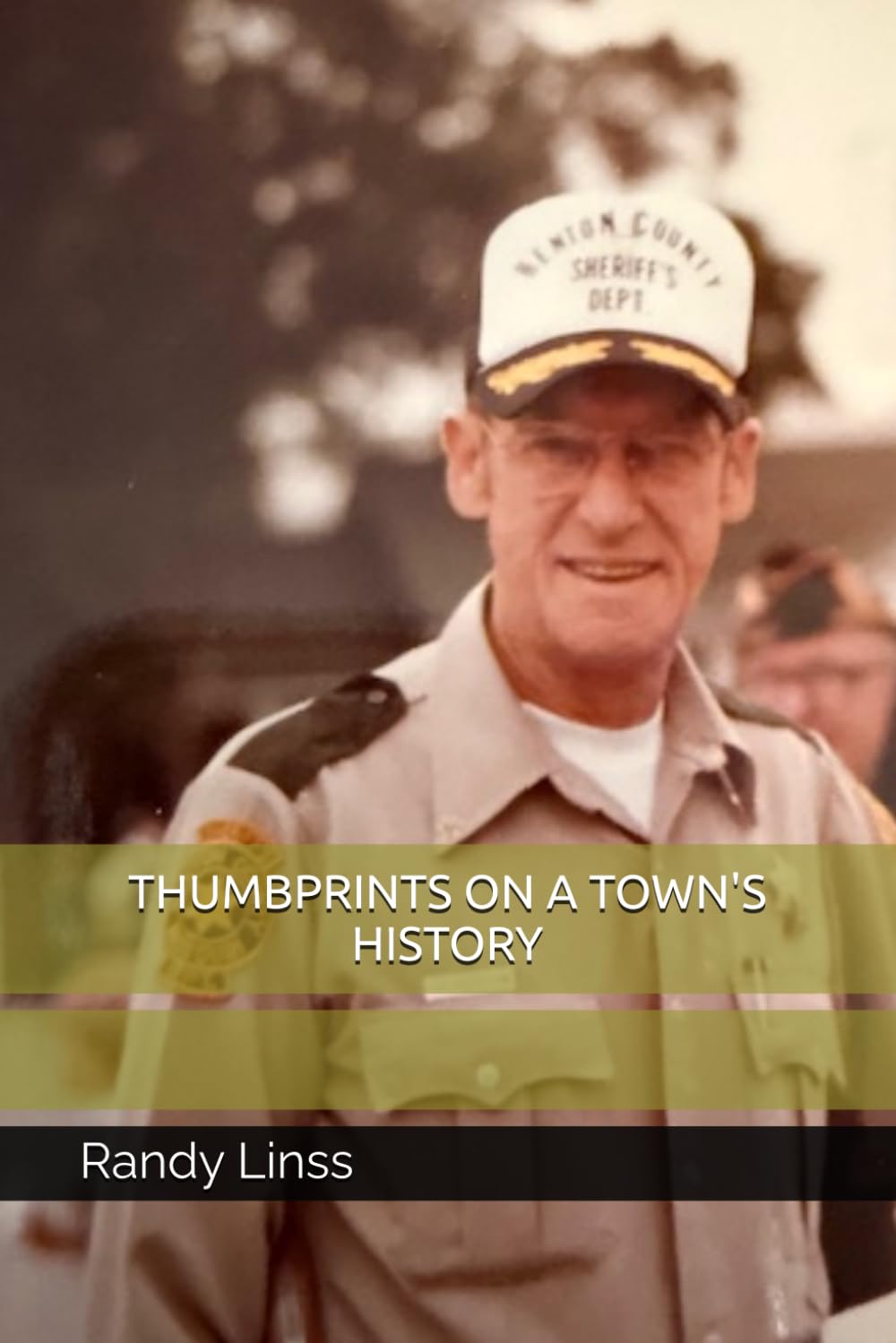 THUMBPRINTS ON A TOWN'S HISTORY (The Legends Trilogy)