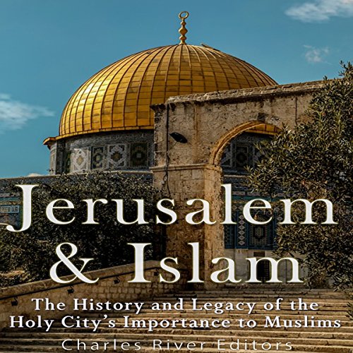 Amazon.co.jp Jerusalem and Islam The History and Legacy of the Holy