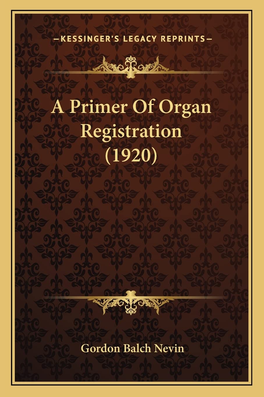 A Primer Of Organ Registration (1920)
