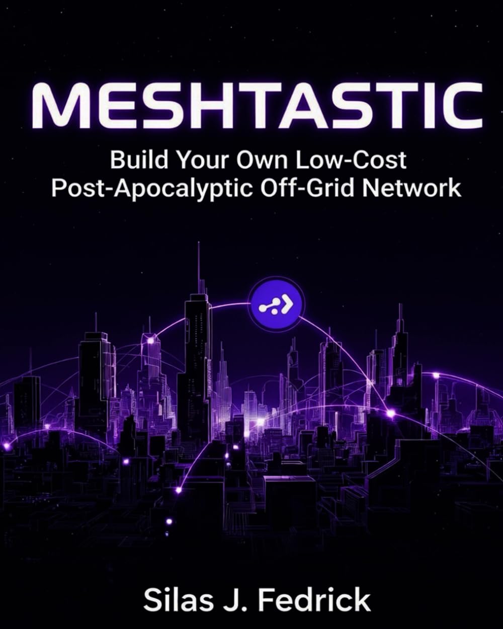 MESHTASTIC: Build Your Own Low-Cost Post-Apocalyptic Off Grid Network