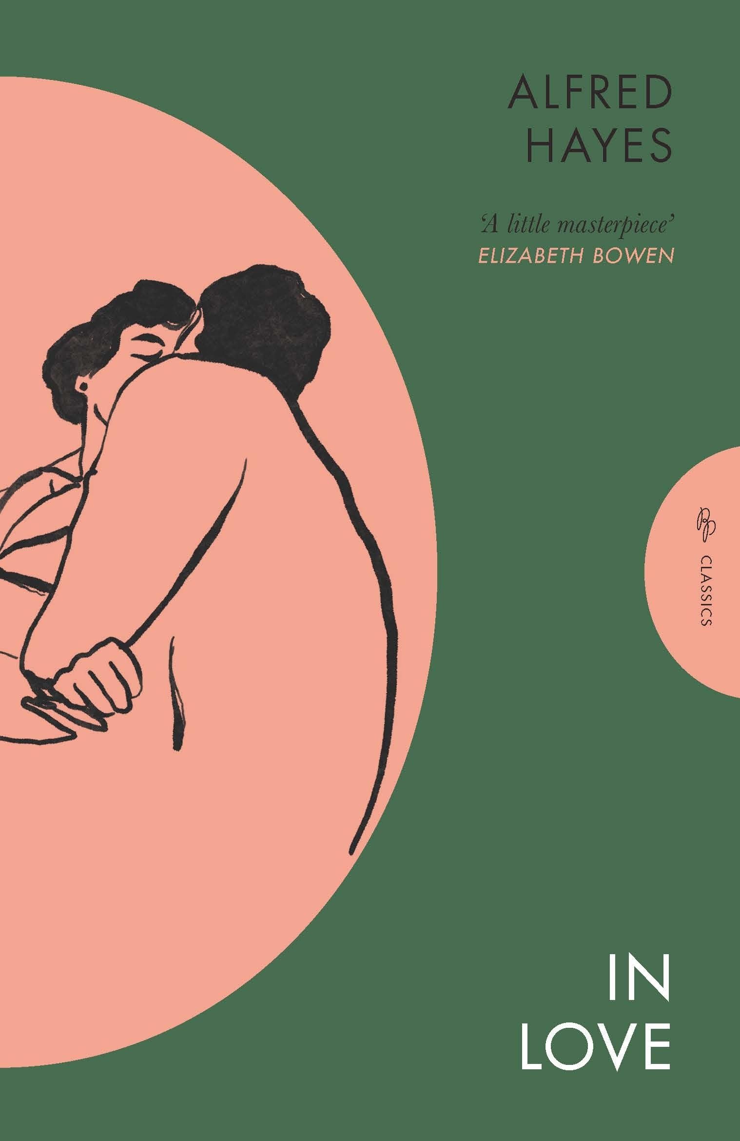 In Love: Alfred Hayes (Pushkin Press Classics)