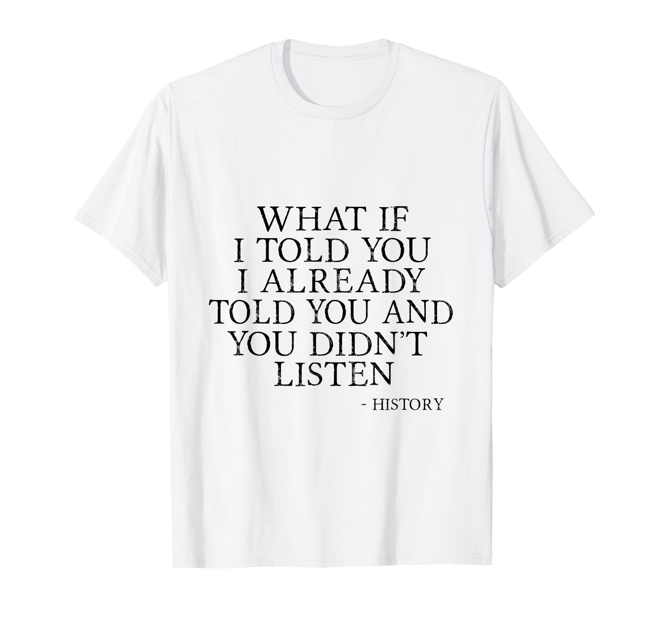 Funny Back to School History Lover History Teacher Student T-Shirt