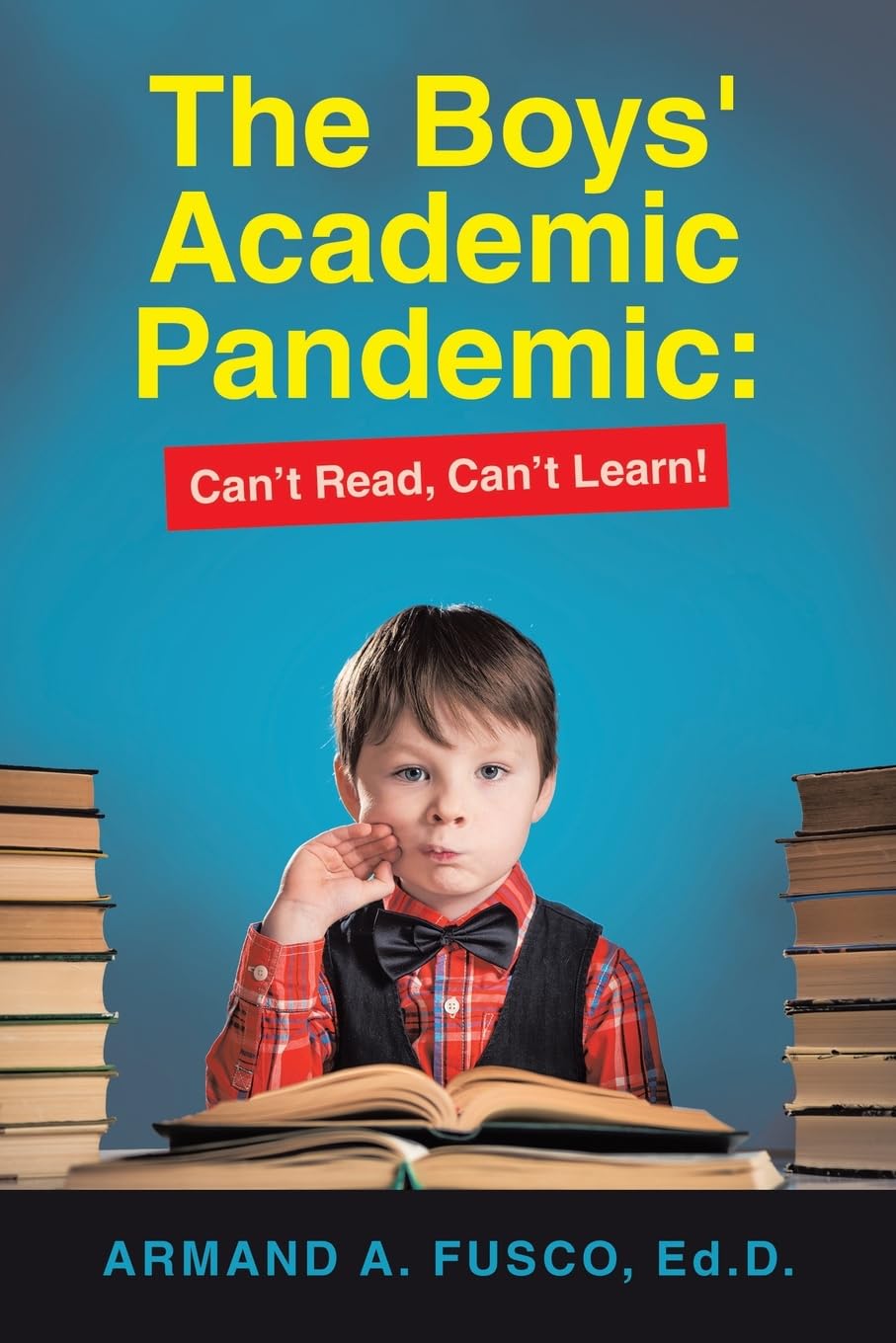 The Boys' Academic Pandemic: Can’t Read, Can’t Learn!