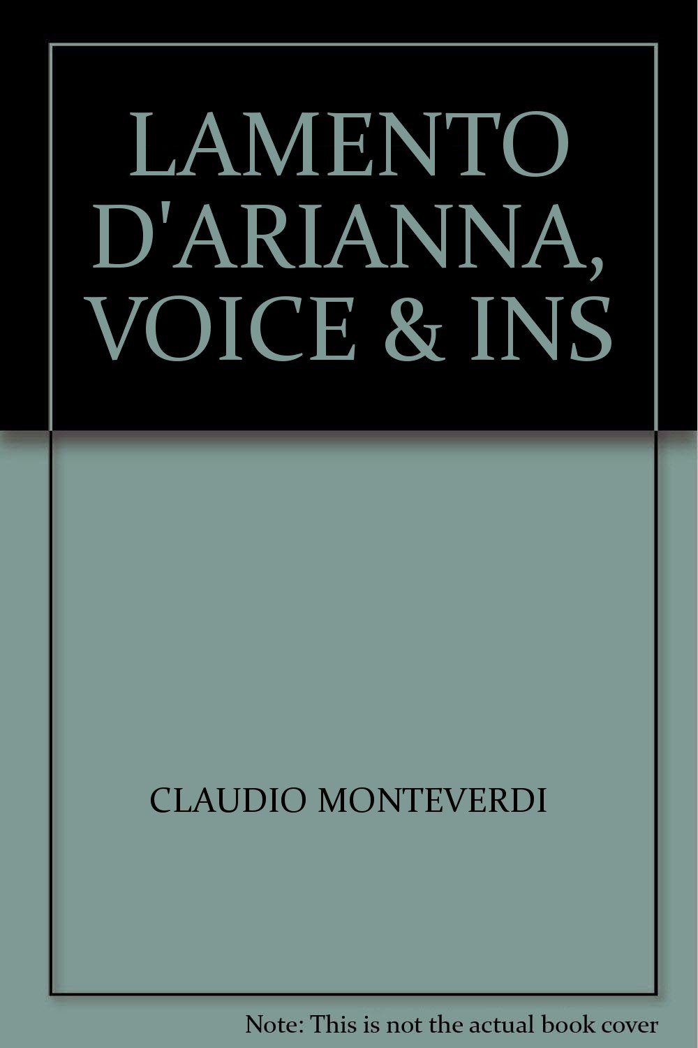 Claudio Monteverdi: Lamento d'Arianna for soprano, strings and organ or harpsichord
