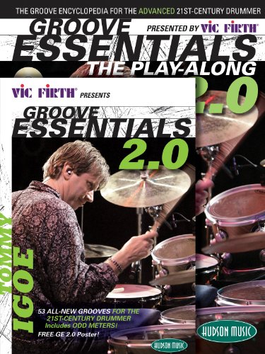Tommy Igoe Vic Firth Presents Groove Essentials 2.0 : Book, CD, DVD combo pack