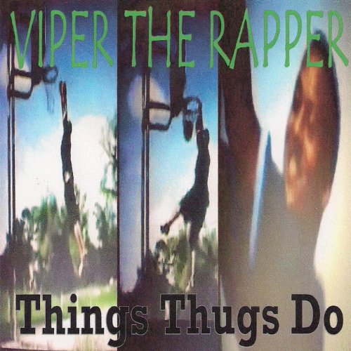 Viper Rapper Books Amazon.com: Things Thugs Do : Viper The Rapper: Digital Music