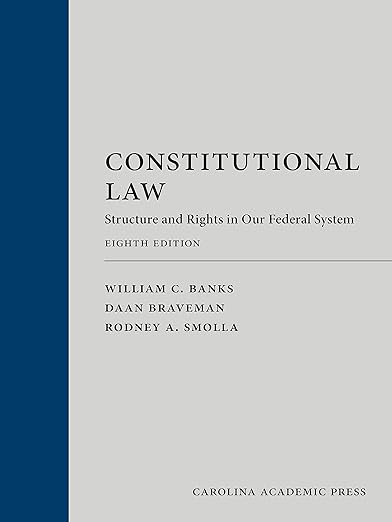 Constitutional Law: Structure and Rights in Our Federal System
