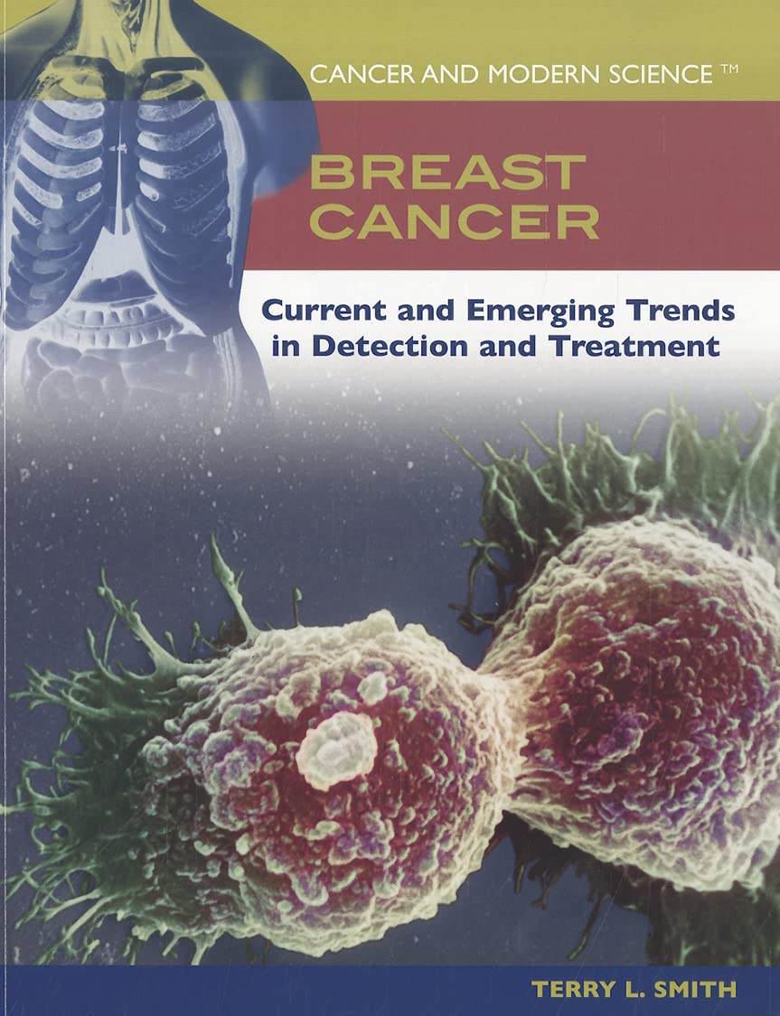 Breast Cancer: Current and Emerging Trends in Detection and Treat