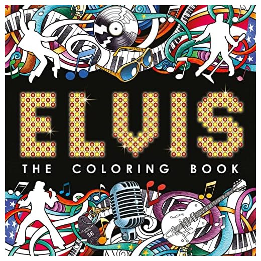 Elvis: The Coloring Book: Adult Coloring Book
