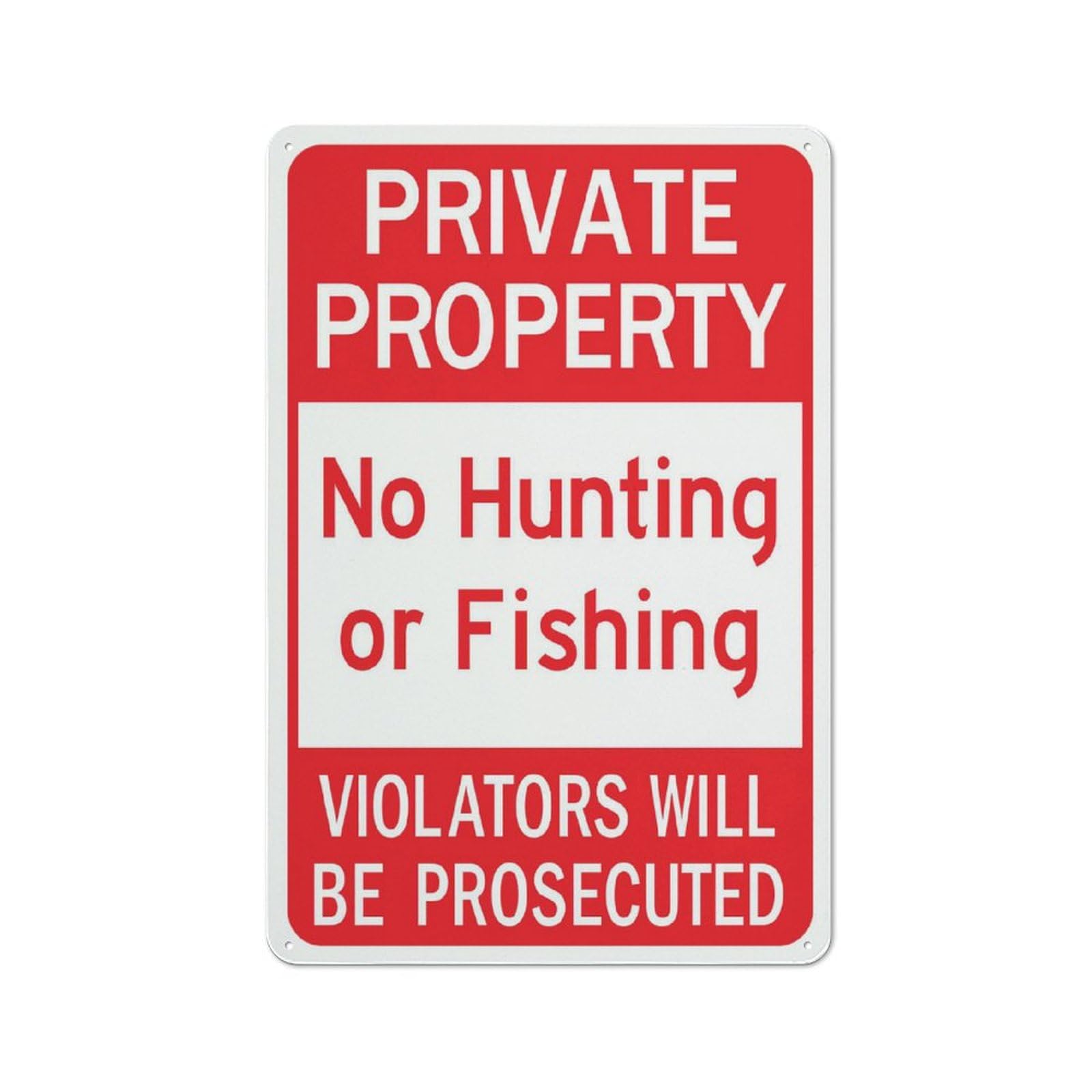 Private Property No Hunting Or Fishing Violators Will Be Prosecuted Si Signs Outdoor, Uv Printed Aluminum 8x12In, Weatherproof And Security Signs For Home Or Business，Road Signs, Garden Signs