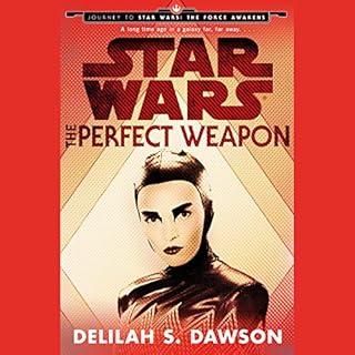 The Perfect Weapon (Star Wars) (Short Story) Audiolibro Por Delilah S. Dawson arte de portada