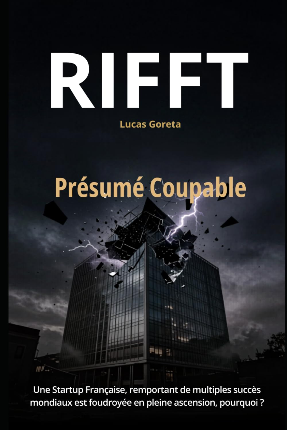 RIFFT: Présumé Coupable