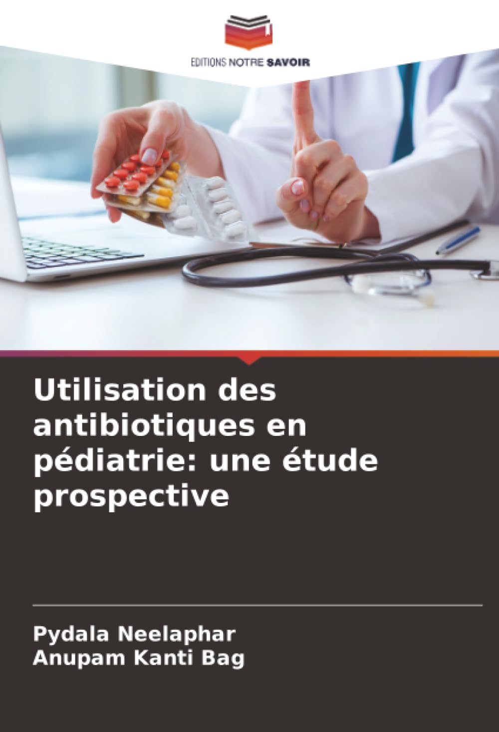 Utilisation des antibiotiques en pédiatrie: une étude prospective