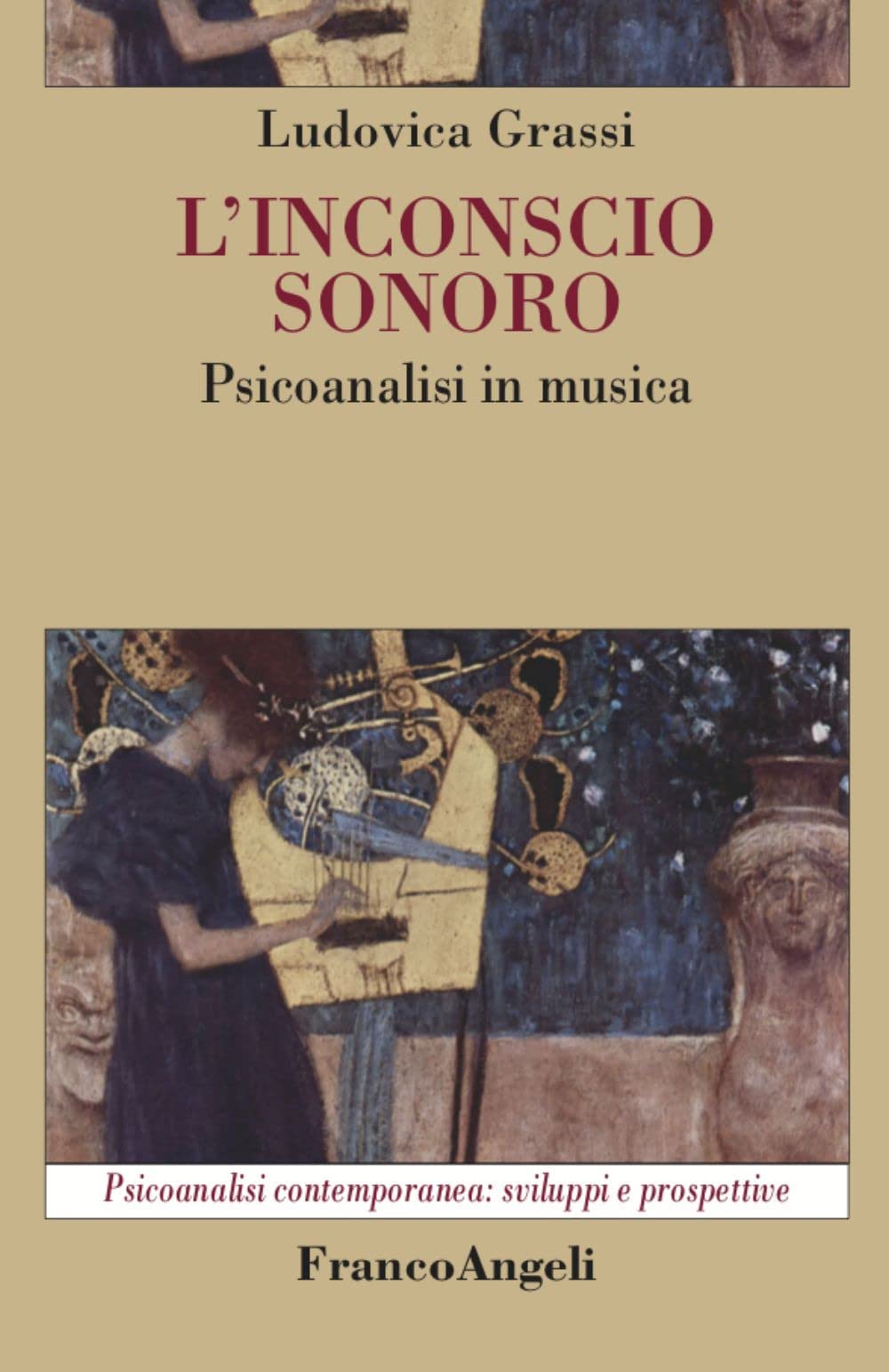 L'inconscio Sonoro. Psicoanalisi In Musica - 4