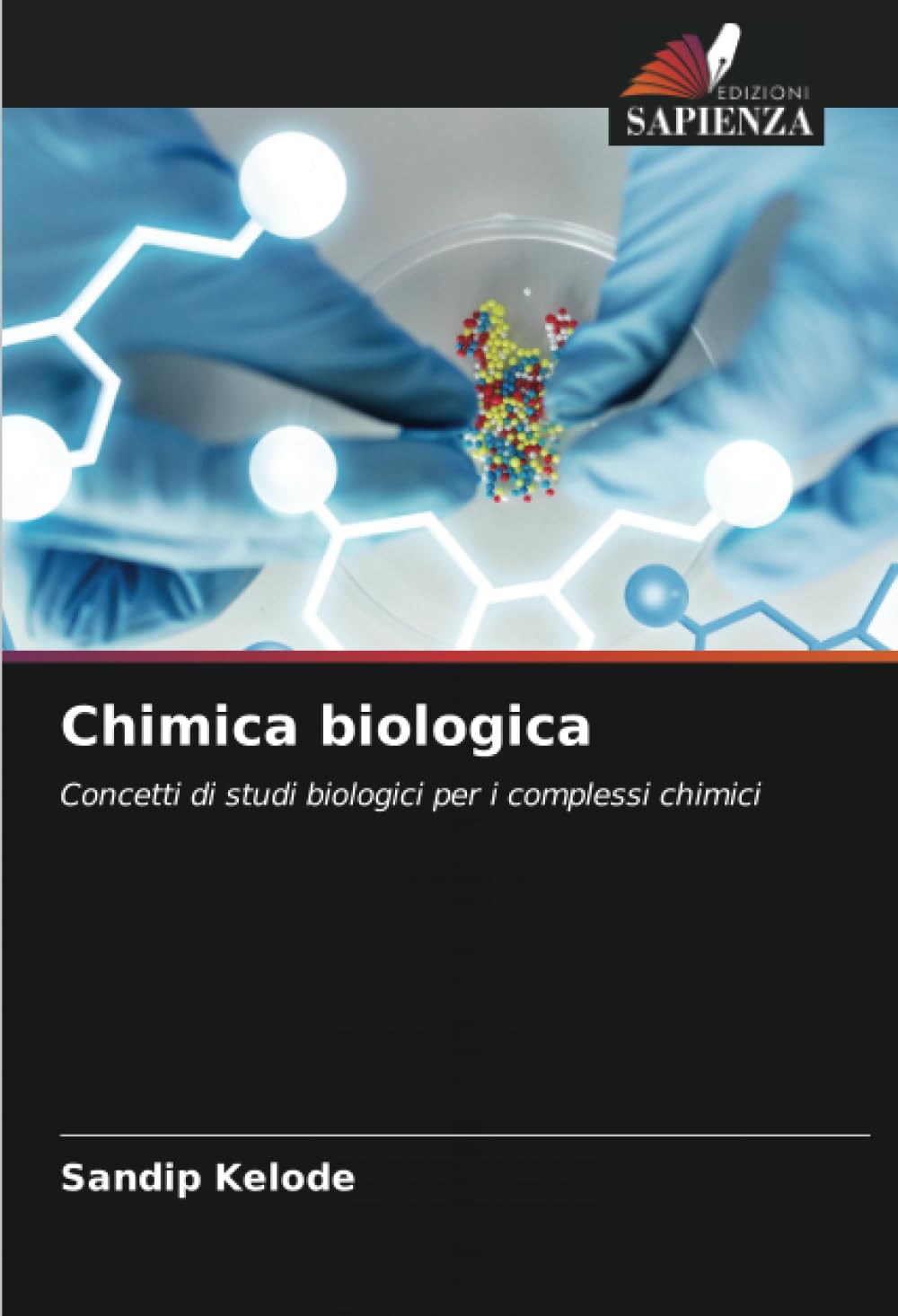 Chimica biologica: Concetti di studi biologici per i complessi chimici