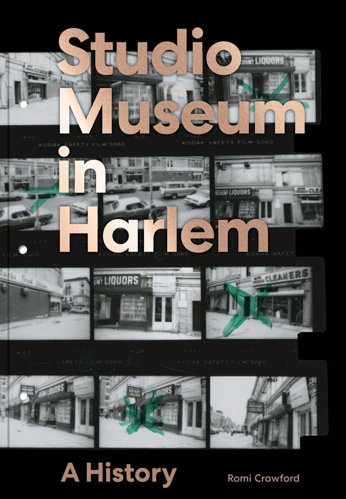 The Studio Museum in Harlem: A History