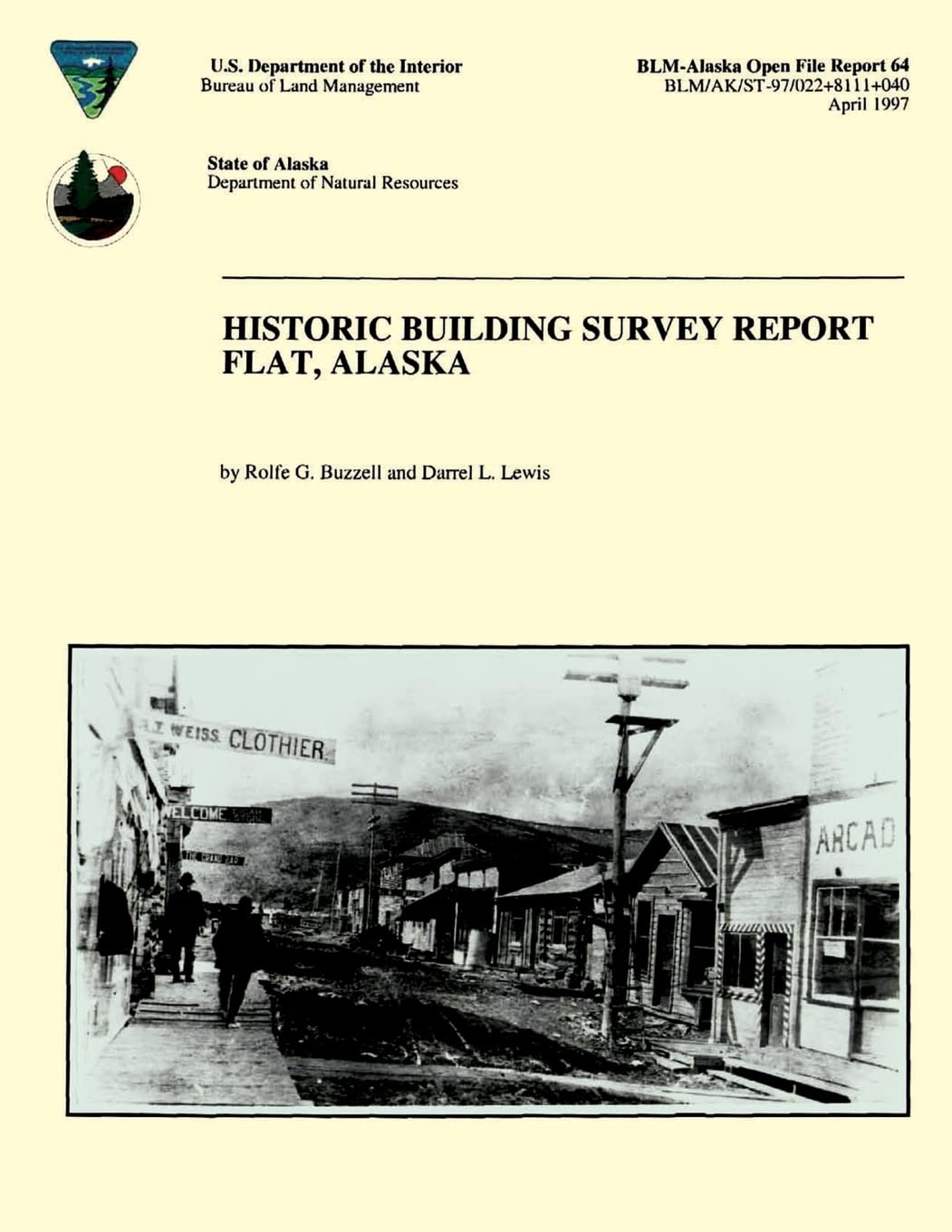 Historic Building Survey Report Flat, Alaska