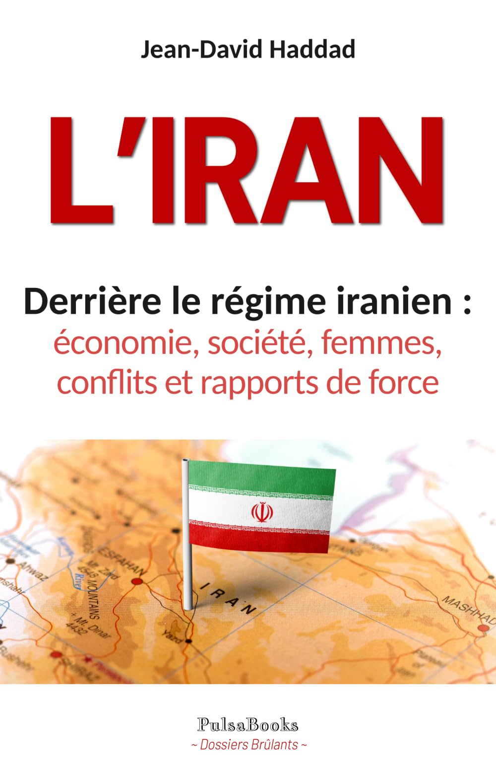 L'IRAN: Derrière le régime iranien : économie, société, femmes, conflits et rapports de force