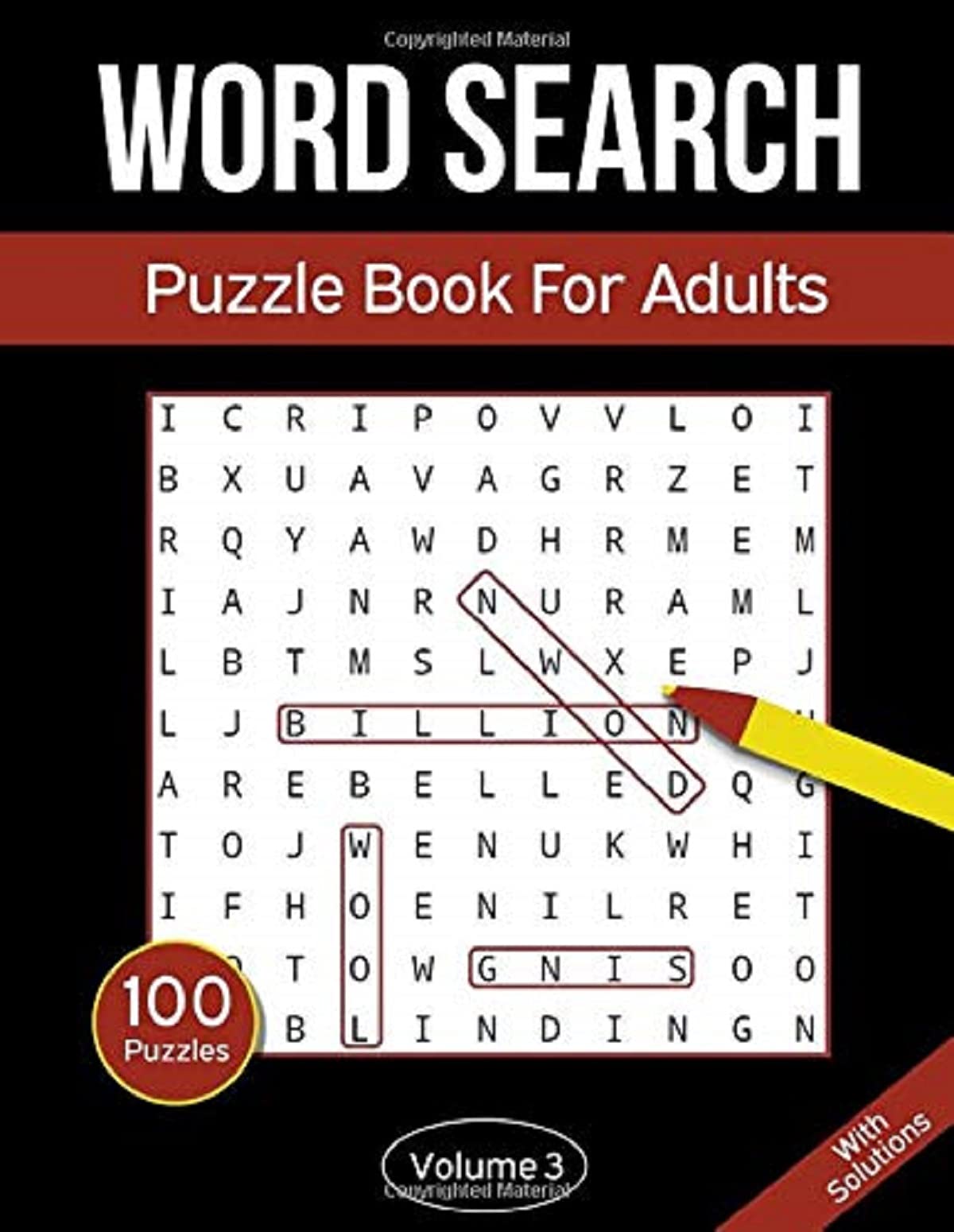 Word Search Puzzle Book For Adults: Word Search Book With 2000 Hidden Words in 100 Word Puzzles - Volume 3 (Word Search Puzzle Books For Adults)