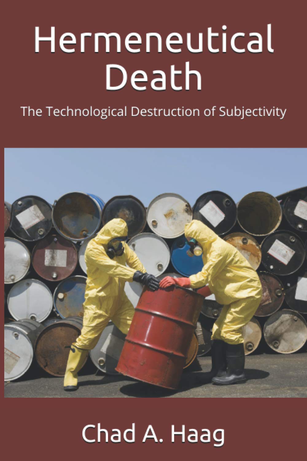 Hermeneutical Death: The Technological Destruction of Subjectivity