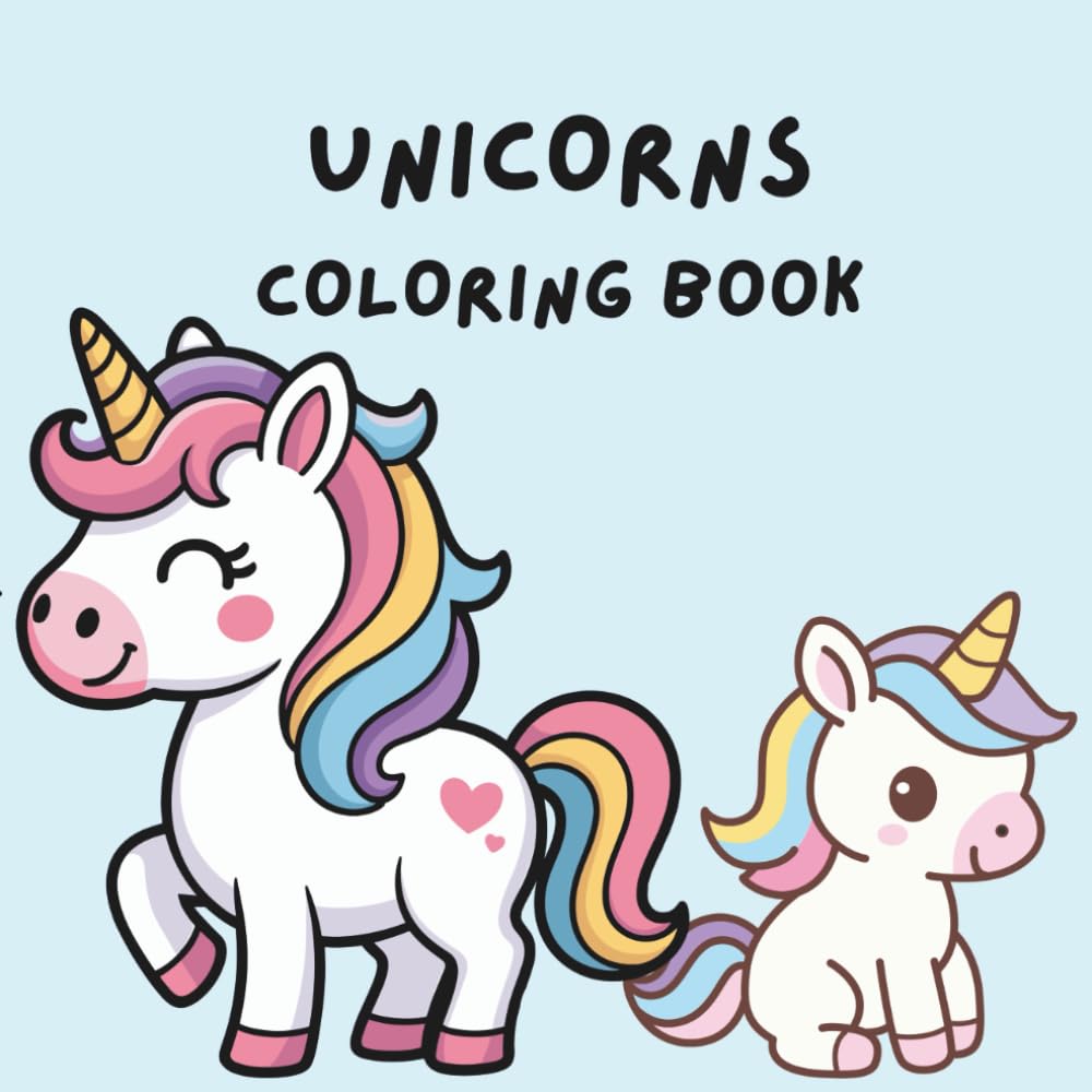 Unicorns Coloring Book: Unicorn coloring book for kids and young adults