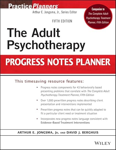 The Adult Psychotherapy Progress Notes Planner, 5th Edition: Fifth Edition (PracticePlanners)