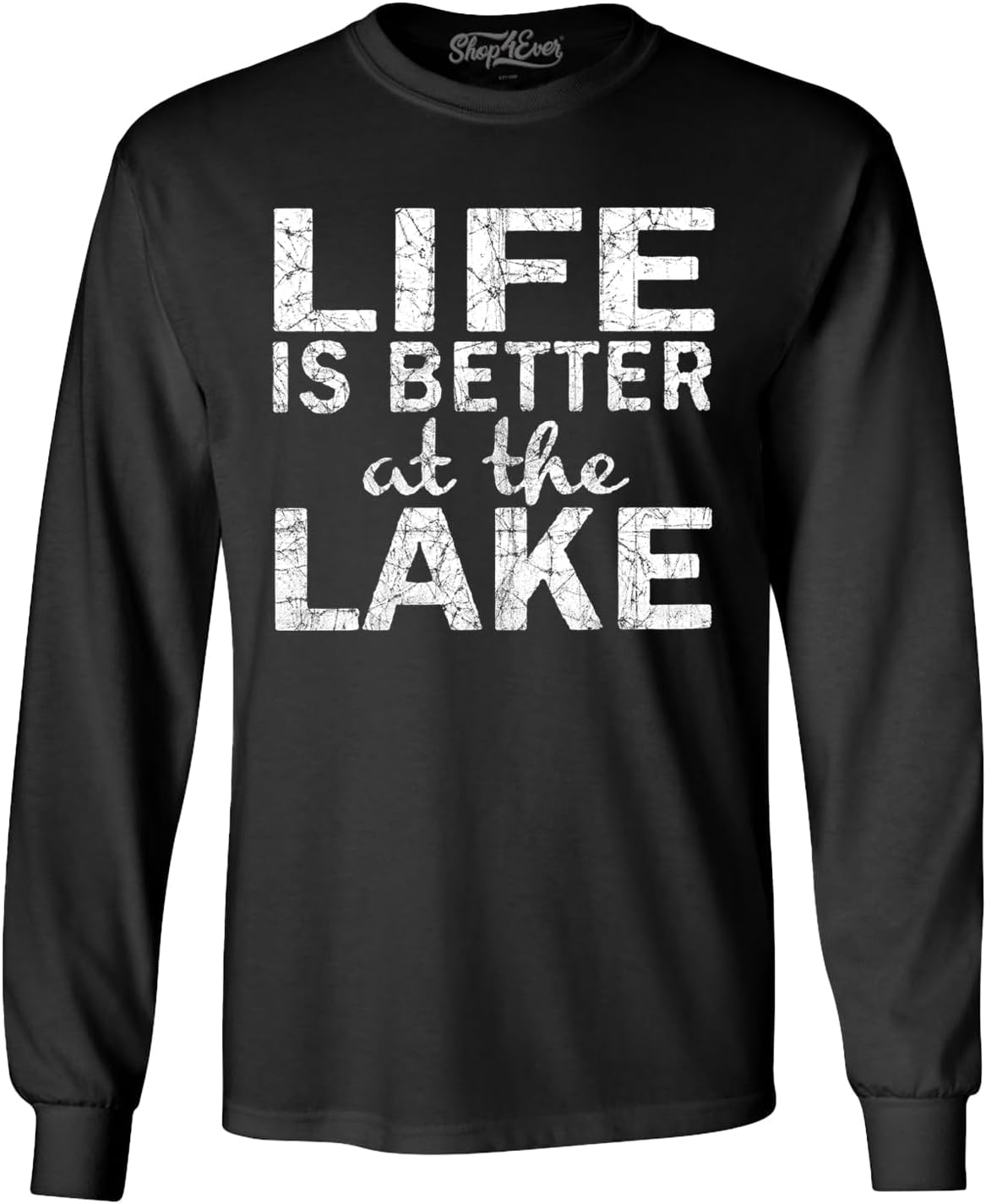 shop4ever Life is Better at The Lake Long Sleeve Shirt Sayings Shirts