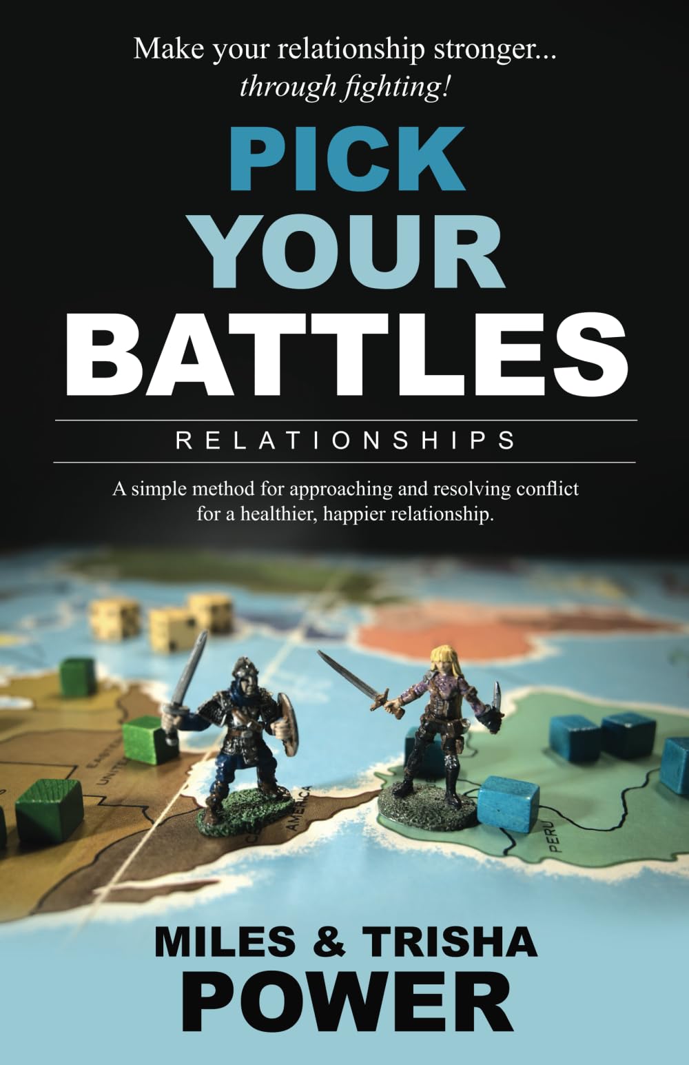 Pick Your Battles: Relationships