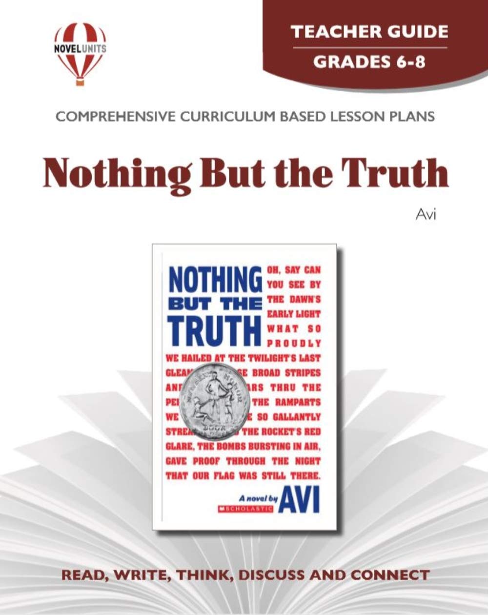 Nothing but the Truth - Teacher Guide by Novel Units
