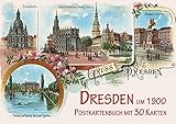  Dresden um 1900: Postkartenbuch mit 30 Karten
