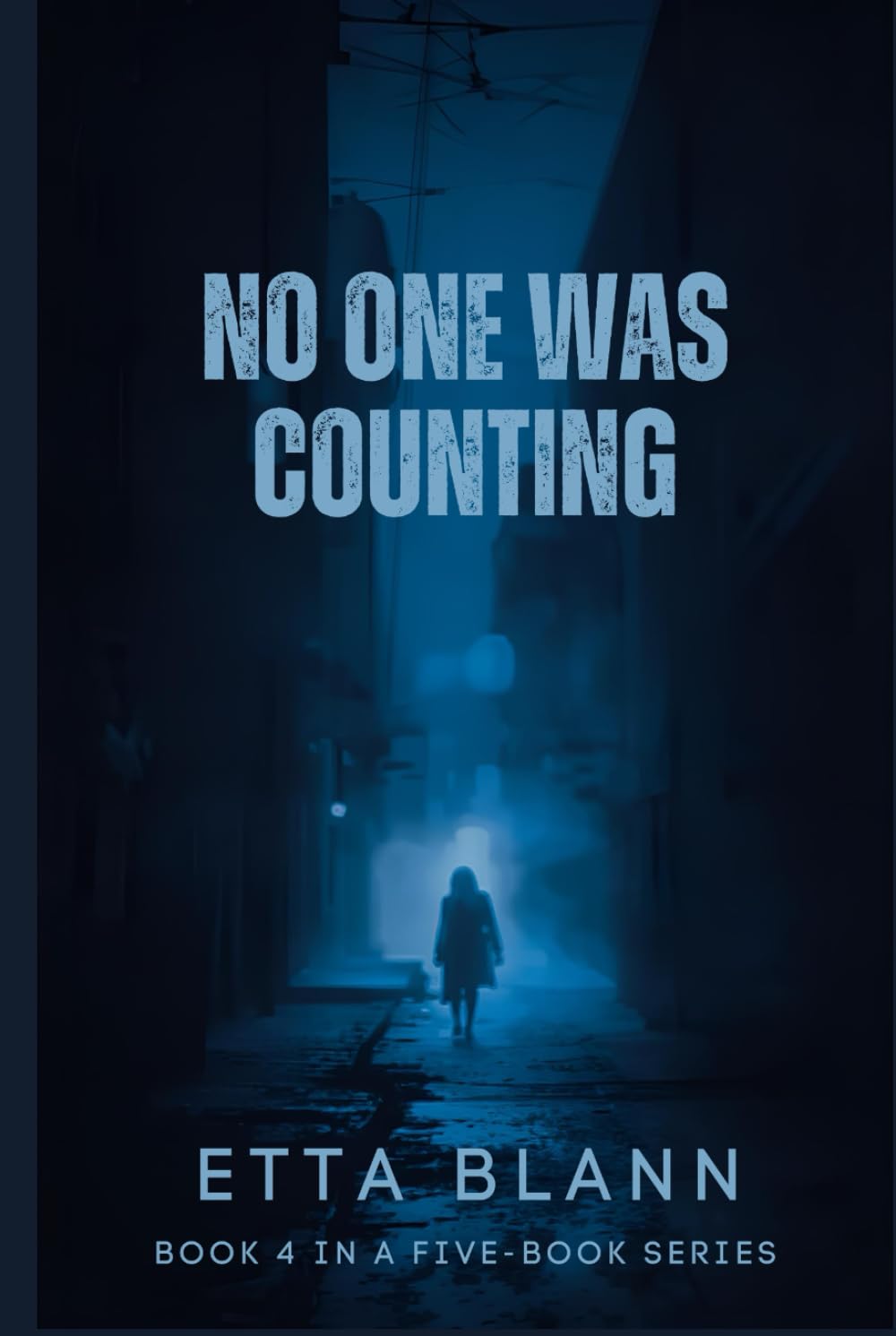 NO ONE WAS COUNTING (The Silent Cases)