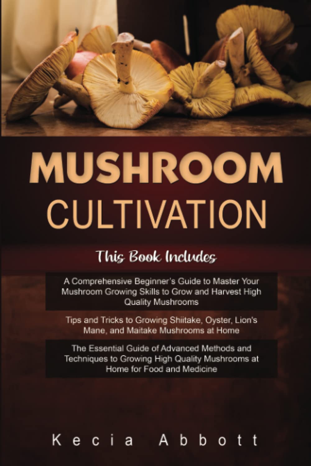 Buy Mushroom Cultivation: 3 in 1- A Comprehensive Beginner’s Guide+ ...