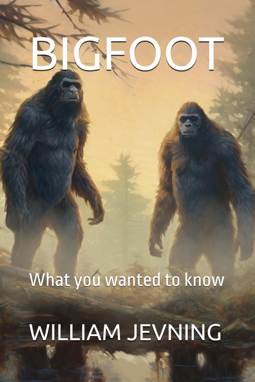 BIGFOOT: What you wanted to know