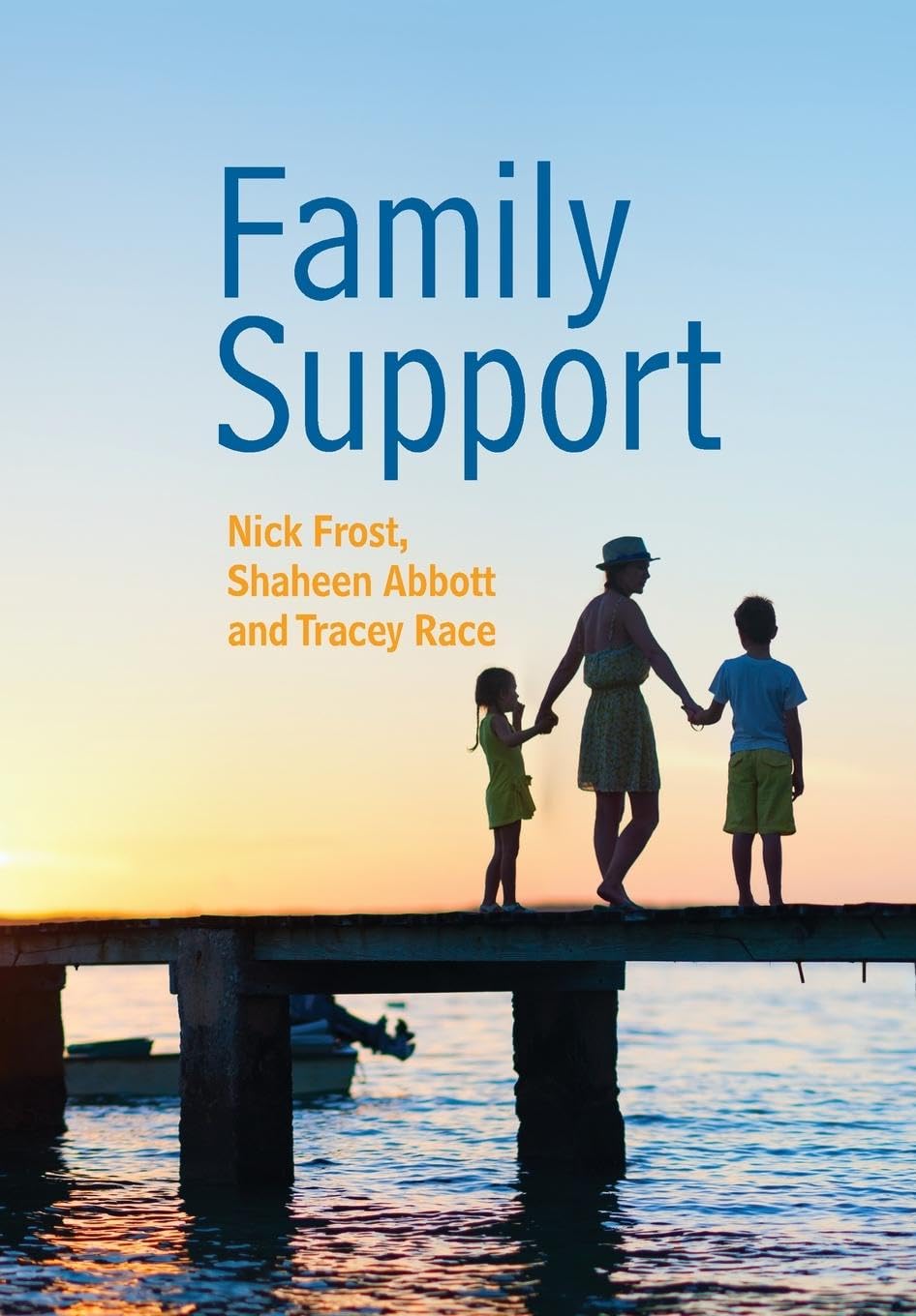 Family Support: Prevention, Early Intervention and Early Help... - 9780745672601