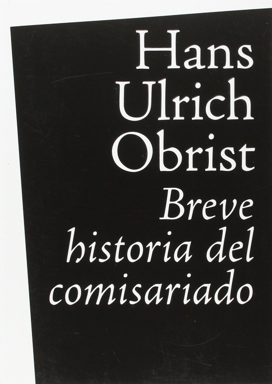 Breve historia del comisariado: 01 (EX(it) LIBRIS)