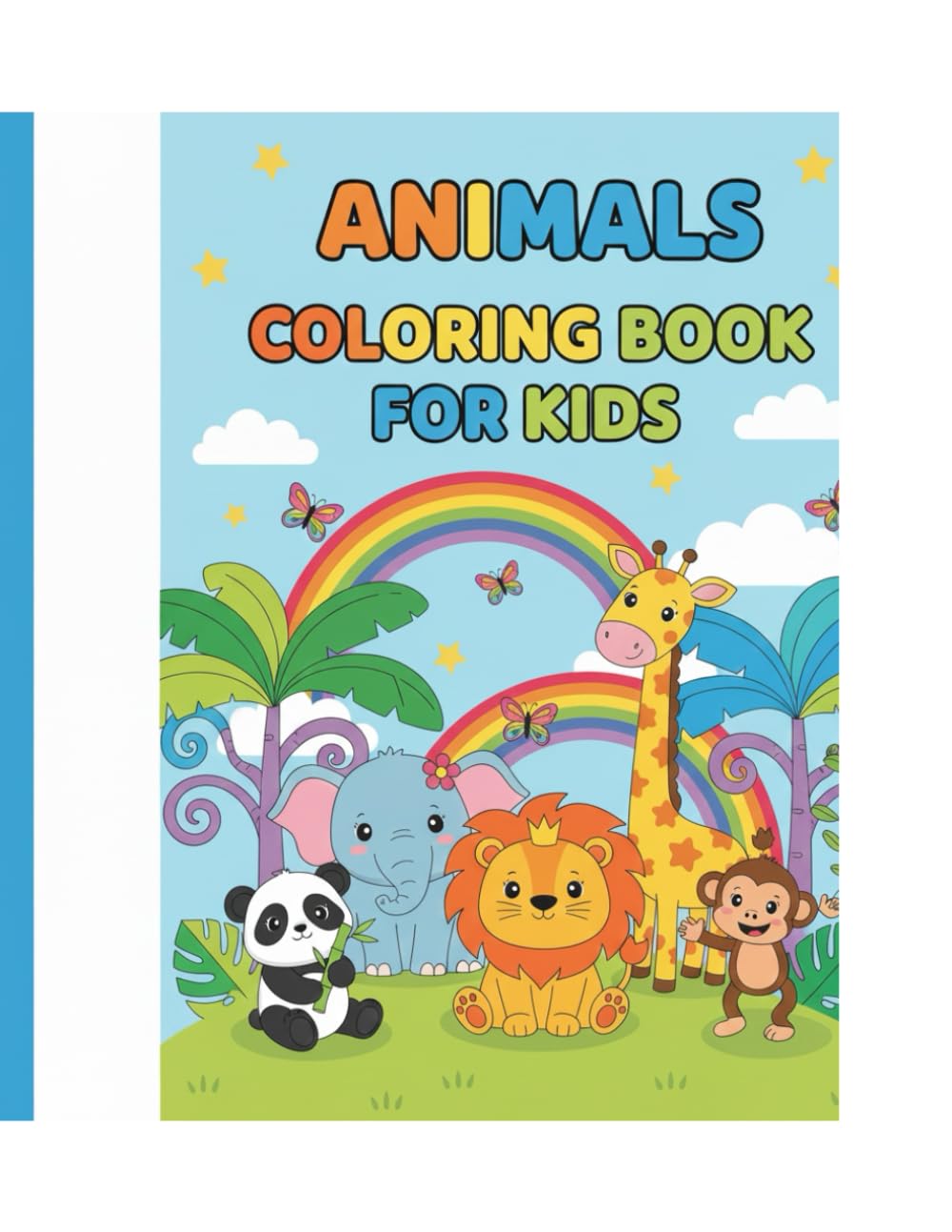 Animals Coloring Book for Kids: Fun and Easy Animal Coloring Pages for Kids Ages 4-8