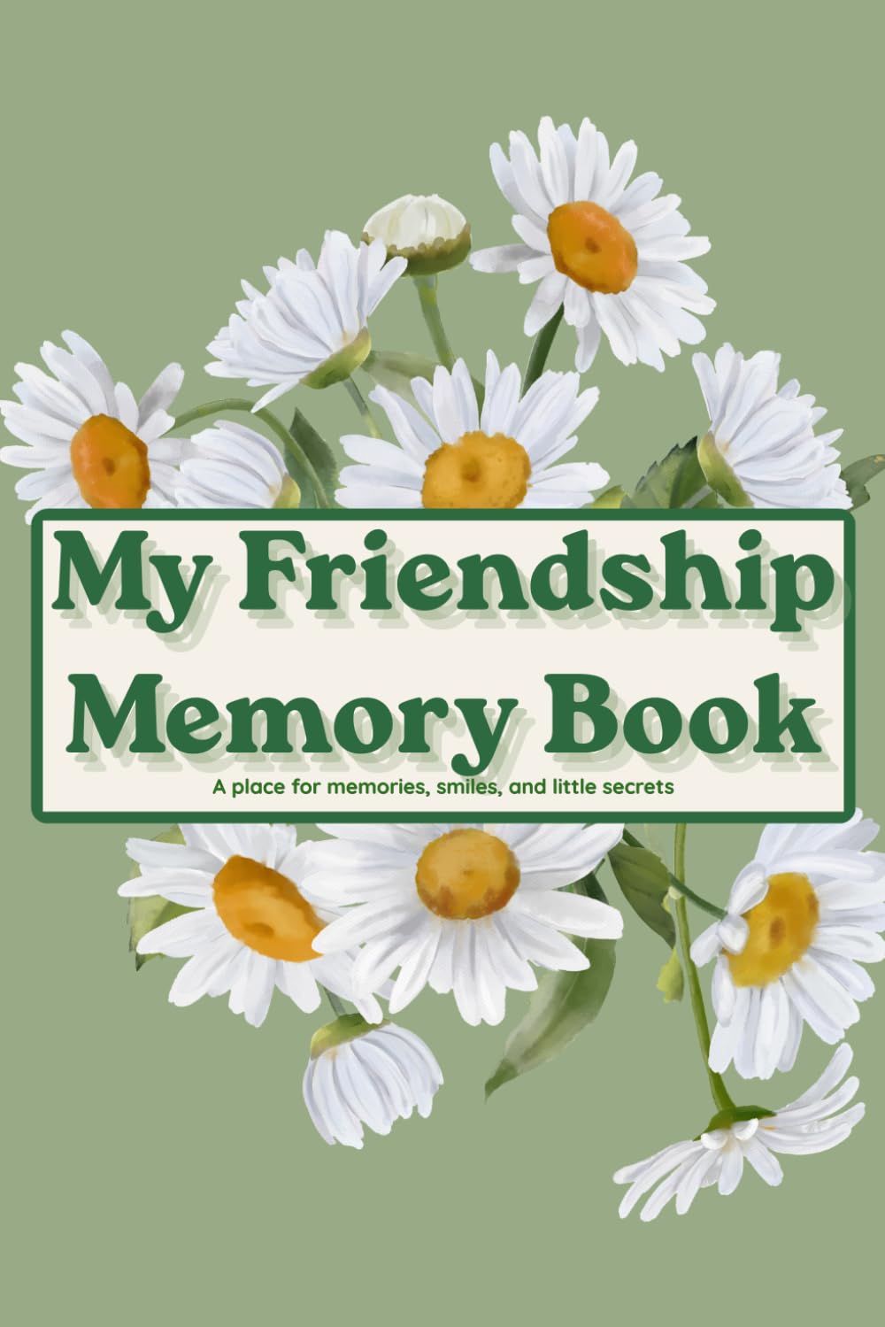 My Friendship Memory Book