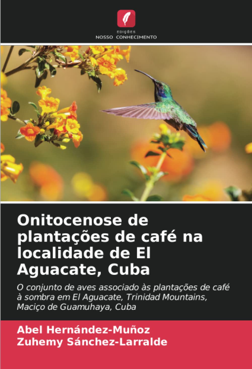 Onitocenose de plantações de café na localidade de El Aguacate, Cuba