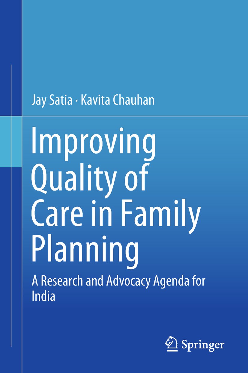 Improving Quality of Care in Family Planning: A Research and Advocacy Agenda for India