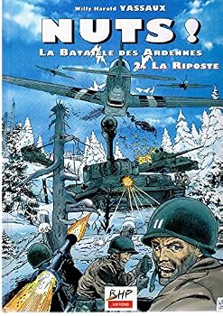 Paperback NUTS ! LA BATAILLE DES ARDENNES TOME 2 : LA RIPOSTE Book