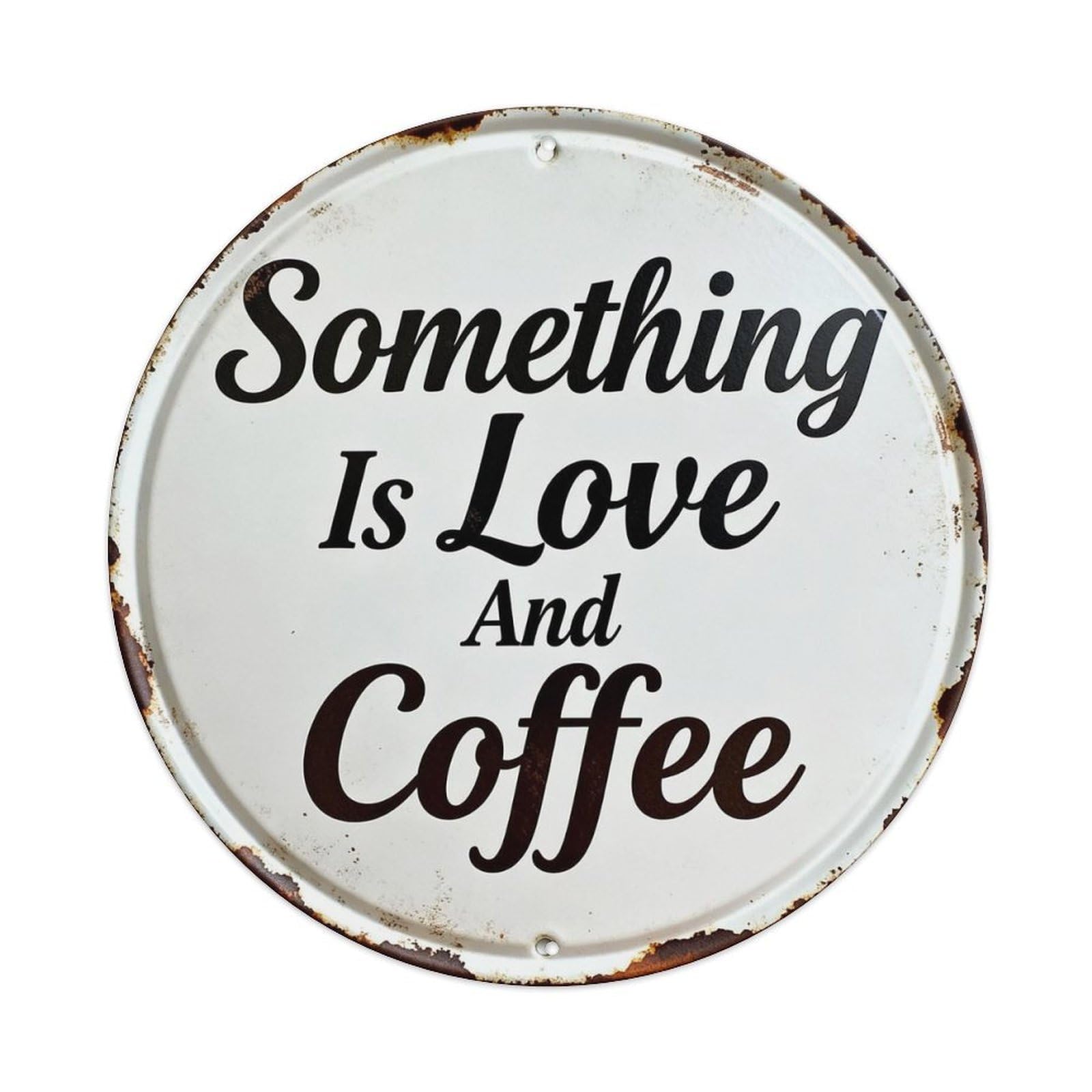 All You Need Is Love And Coffee Metal Tin Sign Plaque