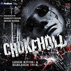 Chokehold Audiolibro Por Leigh Rivers, Harleigh Beck arte de portada