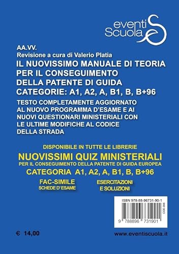 Il Nuovissimo Manuale Di Teoria Della Patente Auto. Manuale Di Teoria Per Il Conseguimento Della Patente Di Guida A1, A2, A, B1, B+96. Nuova Ediz. - 2