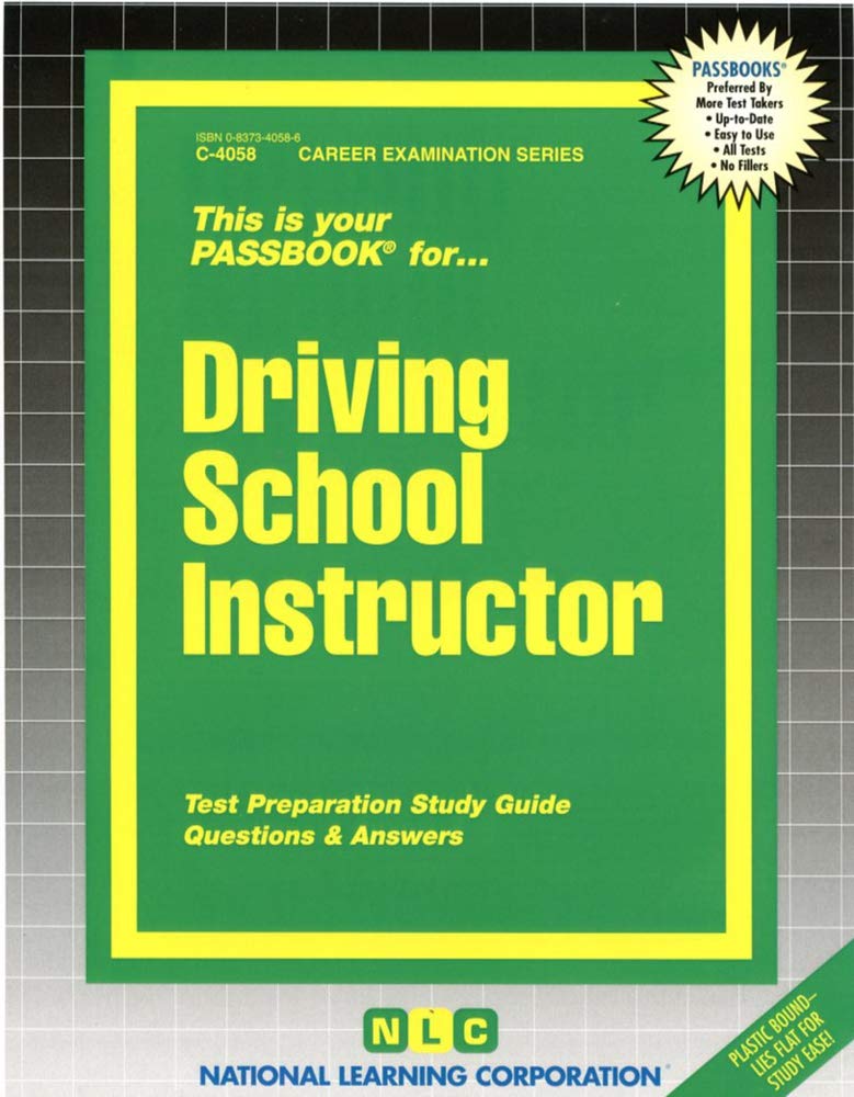 This is your Passbook for...Driving School Instructor: Passbooks Study Guide