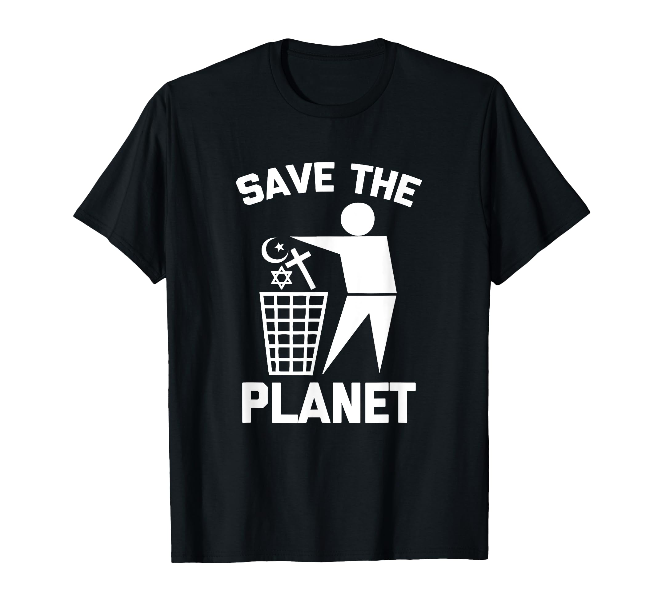 Save The Planet Tshirt funny saying novelty religion atheist T-Shirt