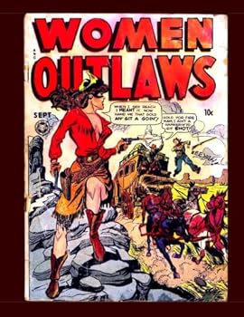Paperback Women Outlaws #2: Lawless Vixens Of The West - All Stories - No Ads Book