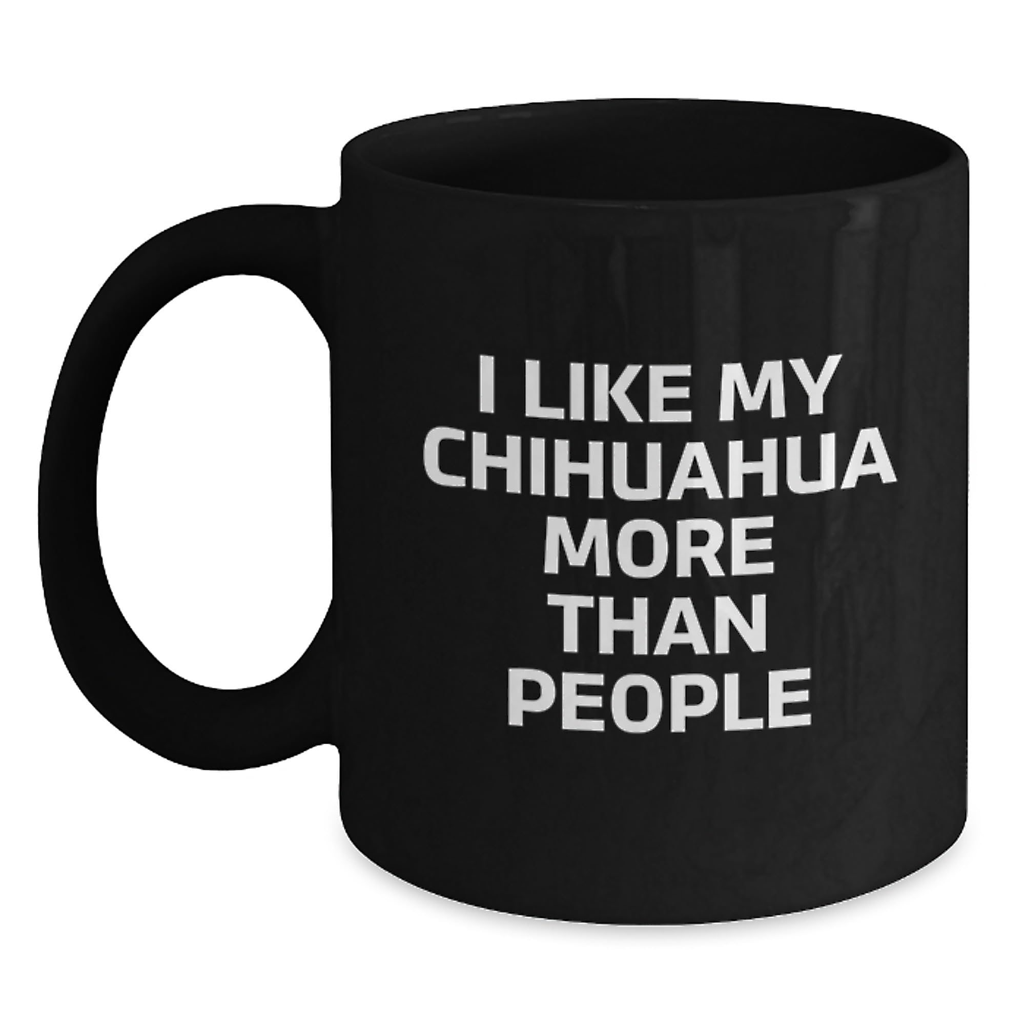 Funny Chihuahua Dog Gifts — funny ceramic mug from ShopProudGifts