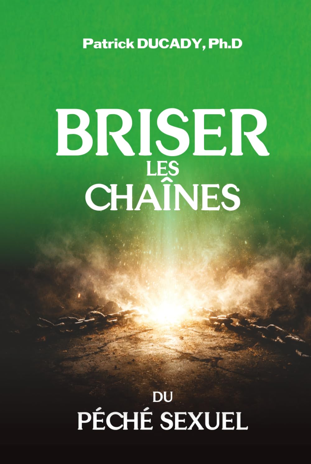Briser les chaines du péché sexuel