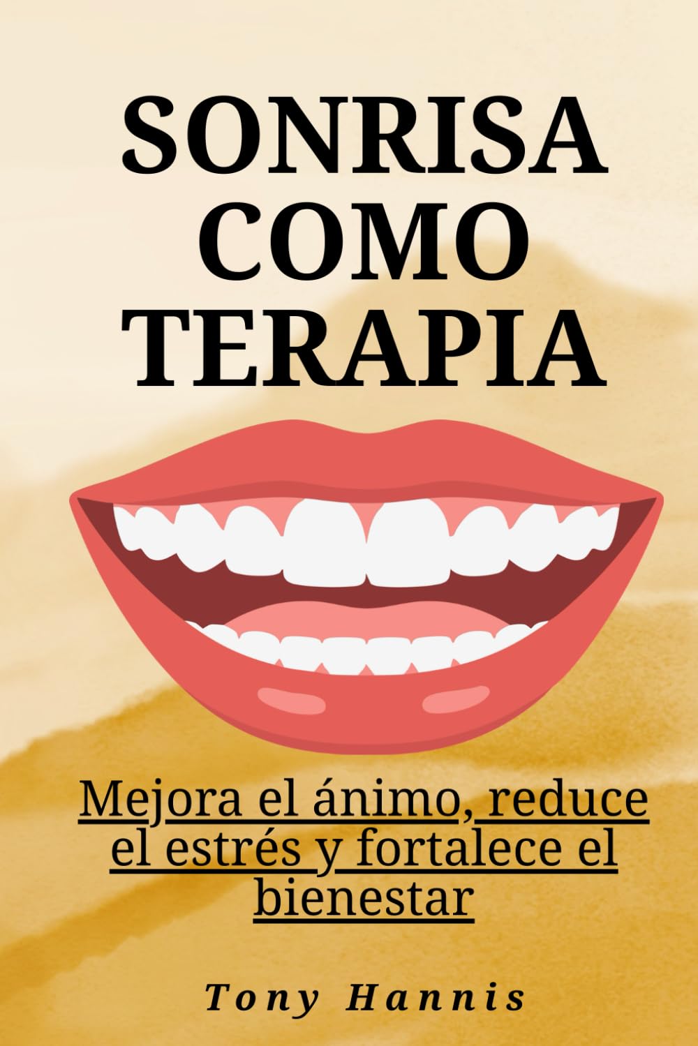 Sonrisa como terapia: Mejora el ánimo, reduce el estrés y fortalece el bienestar