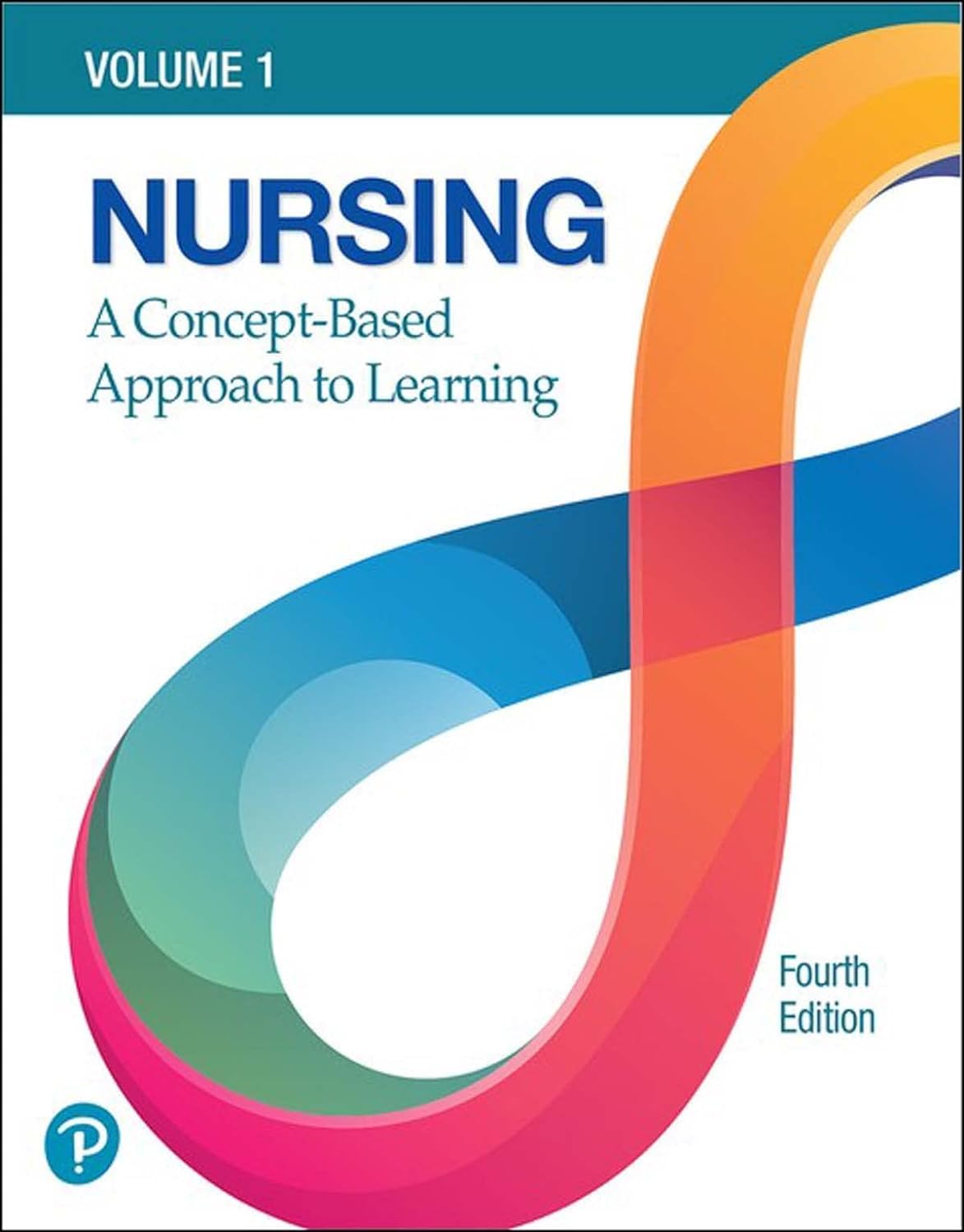 Nursing A ConceptBased Approach to Learning, Volume 1 9780136906391